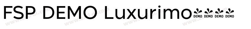 FSP DEMO Luxurimo字体转换 FSP DEMO Luxurimo字体转换